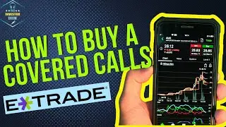 How to buy covered call with Etrade (4mins)