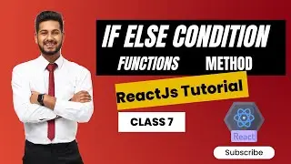 reactjs tutorial for beginners Mastering Conditional Logic and Functions in ReactJS: Your Guide!