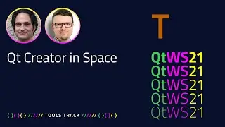 Qt Creator in Space | Tools | #QtWS21