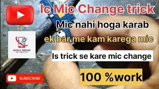 Mic  Change Karne Ka Ashan Trika || How to change ic mic || mic change || How to change mic Android