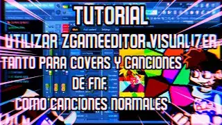 [TUTORIAL] 🇪🇦 | Cómo utilizar ZGameEditor Visualizer para covers y canciones de FNF y songs normales