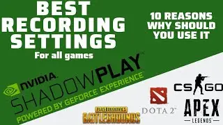 Shadow Play 🔴 NVIDIA GeForce Experience 🔴 BEST RECORDING SETTINGS - Why Should You Use SHADOW PLAY?