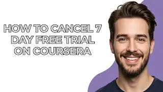 How To Cancel 7 Day Free Trial On Coursera - UPDATED!