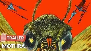 Mothra (1961) Trailer | Ishirô Honda | Furankî Sakai