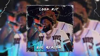 [FREE] Rod Wave Loop Kit | Toosii Loop Kit - "Big Reason" (Rod Wave, Toosii)