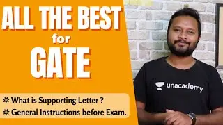 All The Best for GATE | Supporting Letter | General Instructions | GATE 2021