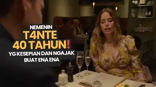 T4NTE KSEPIAN YG BUTUH KEHANGATAN dan ENA ENA | alur cerita film | move recap