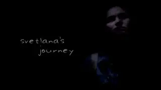 SVETLANA'S JOURNEY - OFFICIAL FILM TRAILER