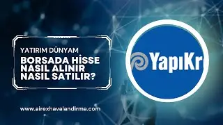 Borsada Hisse Nasıl Alınır Nasıl Satılır?(2023)