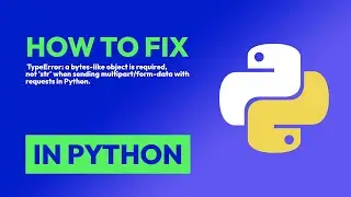 How to fix  TypeError: a bytes-like object is required, not str when sendin... in Python