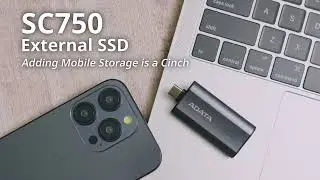 SC750 External SSD - Adding Mobile Storage is a Cinch