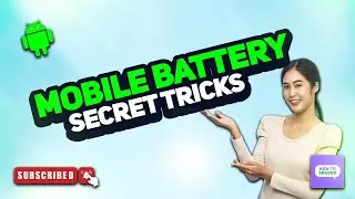 Mobile Battery Secret Tricks 2024