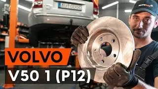 Как да сменим задни спирачни дискове на VOLVO V50 1 (P12) [ИНСТРУКЦИЯ AUTODOC]