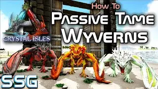 ARK Crystal Isles How to Passive Tame Wyverns