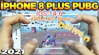 İPHONE 8 Plus Pubg Test 2021 (60FPS)