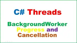 C# Threads :  Worker Thread With ProgressBar Update