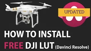 How to Install free DJI LUT for DaVinci Resolve 12.5 (UPDATED)