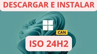 ✅DESCARGAR E INSTALAR WINDOWS 11 24H2✅ CANAL CANARY