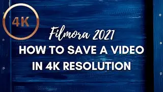 How to Save a Video in 4k in Filmora X | MM TechTuts | 