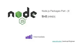 Node.js 2023 | Sharing package and Commands | Part - III [HINDI]