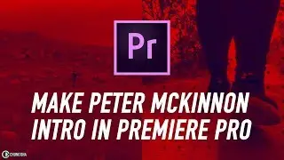 Make Peter McKinnon Intro // Premiere Pro Tutorial // Chung Dha