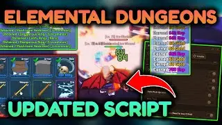 *OP* ELEMENTAL DUNGEONS HACK 🔥 AUTO MASTERY, AUTO DUNGEON, ITEMFARM🔥Roblox Elemental Dungeons Script