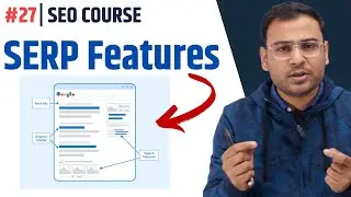 10 Different SERP Features | Rank #1 in SERP - SEO Course #27