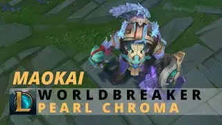 Worldbreaker Maokai Pearl Chroma - League Of Legends