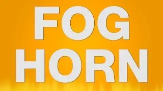 Fog Horn SOUND EFFECT - Nebelhorn SOUNDS