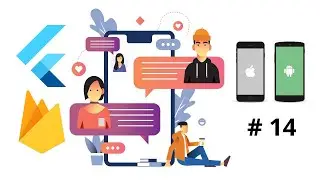 Chat App in Flutter with Firebase Push Notifications & Firestore - iOS & Android Application 2022
