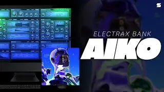 [FREE] Best Hyperpop ElectraX Preset Bank - AIKO [PLAYBOI CARTI, TRIPPIE REDD, LIL UZI VERT] Preset