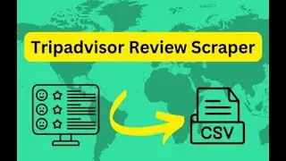 How to scrape Tripadvisor Reviews and export to CSV in 2025