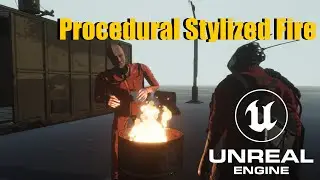 Procedural Stylized Fire in UE5. Downloads for Patrons