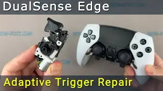 DualSense Edge Adaptive Trigger Disassembly, Repair, and Reassembly Guide