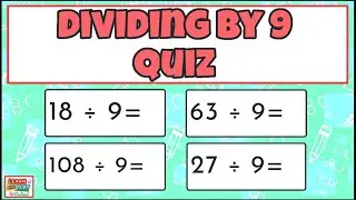 Division Quiz - Dividing by 9 for Kids