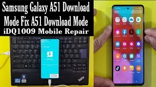 Samsung Galaxy A51 Download Mode Fix A51 Download Mode idq1009.official