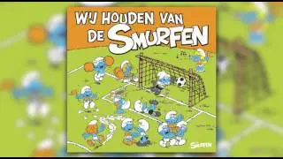 De Smurfen - 'K Weet Zeker Dat We Winnen (audio)