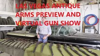 Las Vegas Antique Arms Show Preview