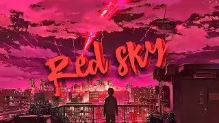 Yaswede | Red Sky (AMV)