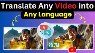 How To Translate Any Video into Any Language For Free | Hindi Tutorial | Full Step By Step