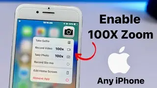 How to Get 100x Zoom option on any iPhone Camera | Enable 100x Zoom iPhone6s, 7, 8, X, 11, 12, 13,14