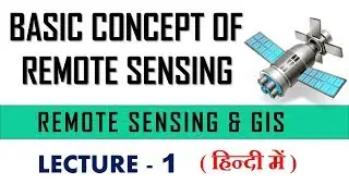 remote sensing in hindi | remote sensing and gis | lecture 1