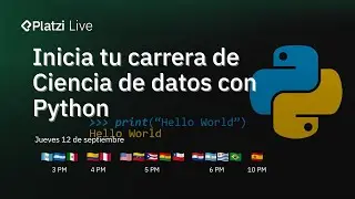 Inicia tu carrera de Ciencia de datos con Python en Platzi Live