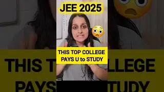 This College pays you 😲 to Study! JEE Aspirants Must know #jee