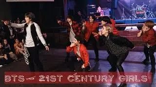 [Perfomance] BTS 방탄소년단 - 21st century girls 21세기 소녀 cover dance by BreakPoint