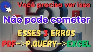 3 Erros Comuns ao Importar PDF para Excel #coasterramp #powerquery #pdf #microsoftexcel #excel