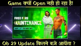 Free Fire Me Ob29 Update Kitne Baje Aayega | Free Fire Maintenance Server | 4 August Ob29 Update