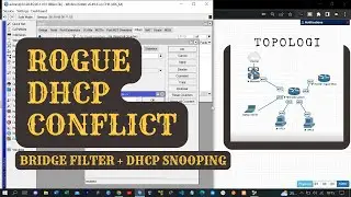 Cara Mengatasi Rogue dhcp server & konflik dhcp menggunakan bridge filter dan dhcp snooping mikrotik