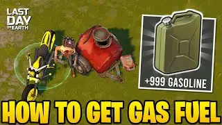 HOW TO GET GASOLINE FUEL EASILY FOR BEGINNERS - Last Day on Earth: Survival