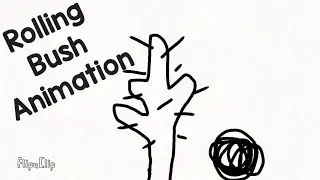 #rollingbush #animation Rolling Bush Animation